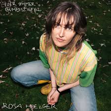 Rosa Hoelger - Für immer Gummistiefel